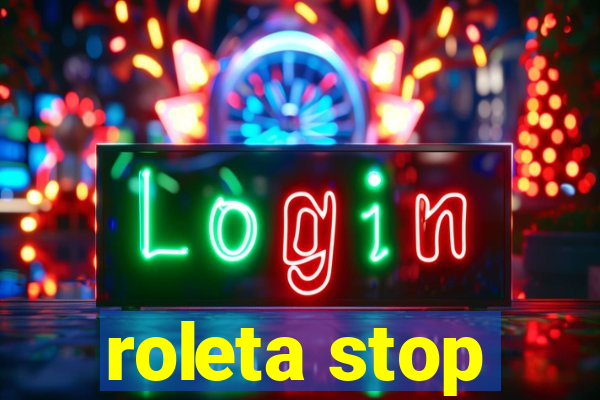 roleta stop